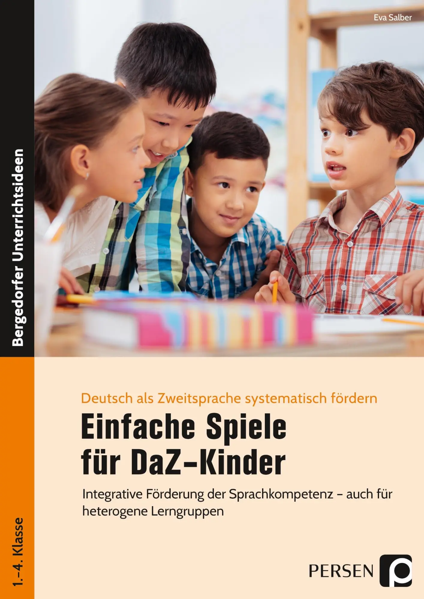 Cover: 9783403204909 | Einfache Spiele für DaZ-Kinder | Eva Salber | Broschüre | 70 S. | 2019