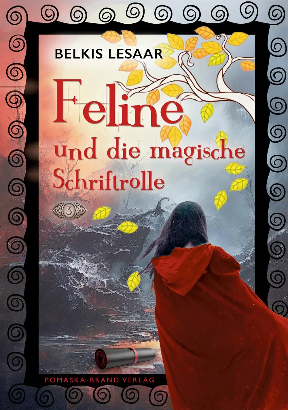 Cover: 9783943304909 | Feline / Feline und die magische Schriftrolle (Bd.3) | Belkis Lesaar