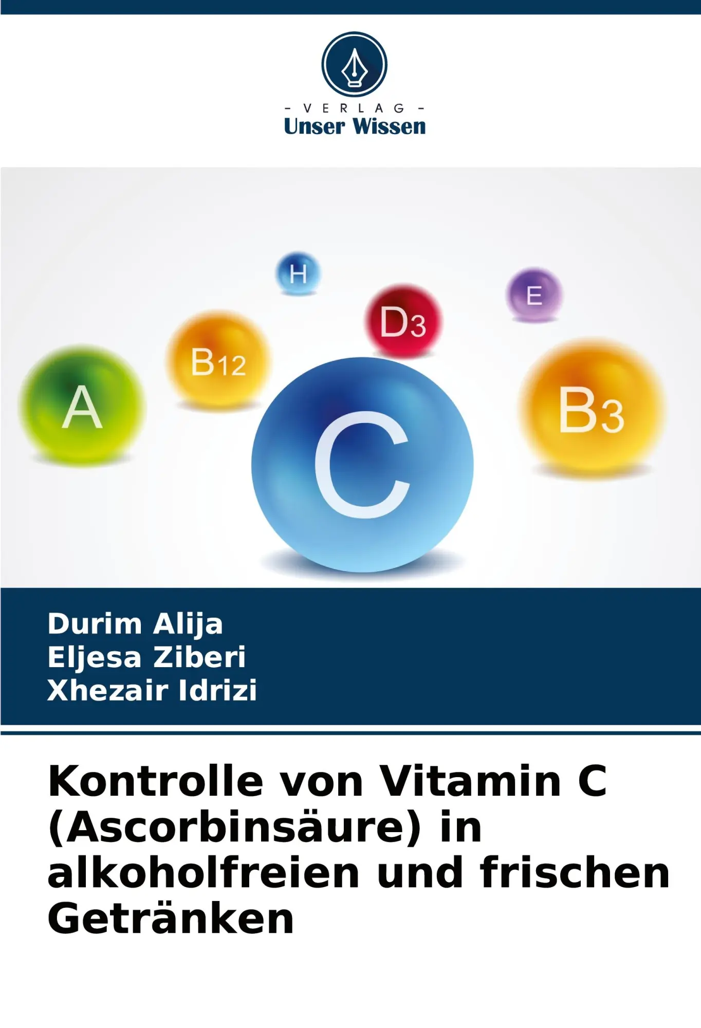 Cover: 9786208044909 | Kontrolle von Vitamin C (Ascorbinsäure) in alkoholfreien und...