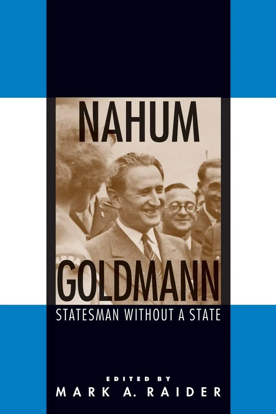 Cover: 9781438425009 | Nahum Goldmann | Statesman without a State | Mark A. Raider | Buch