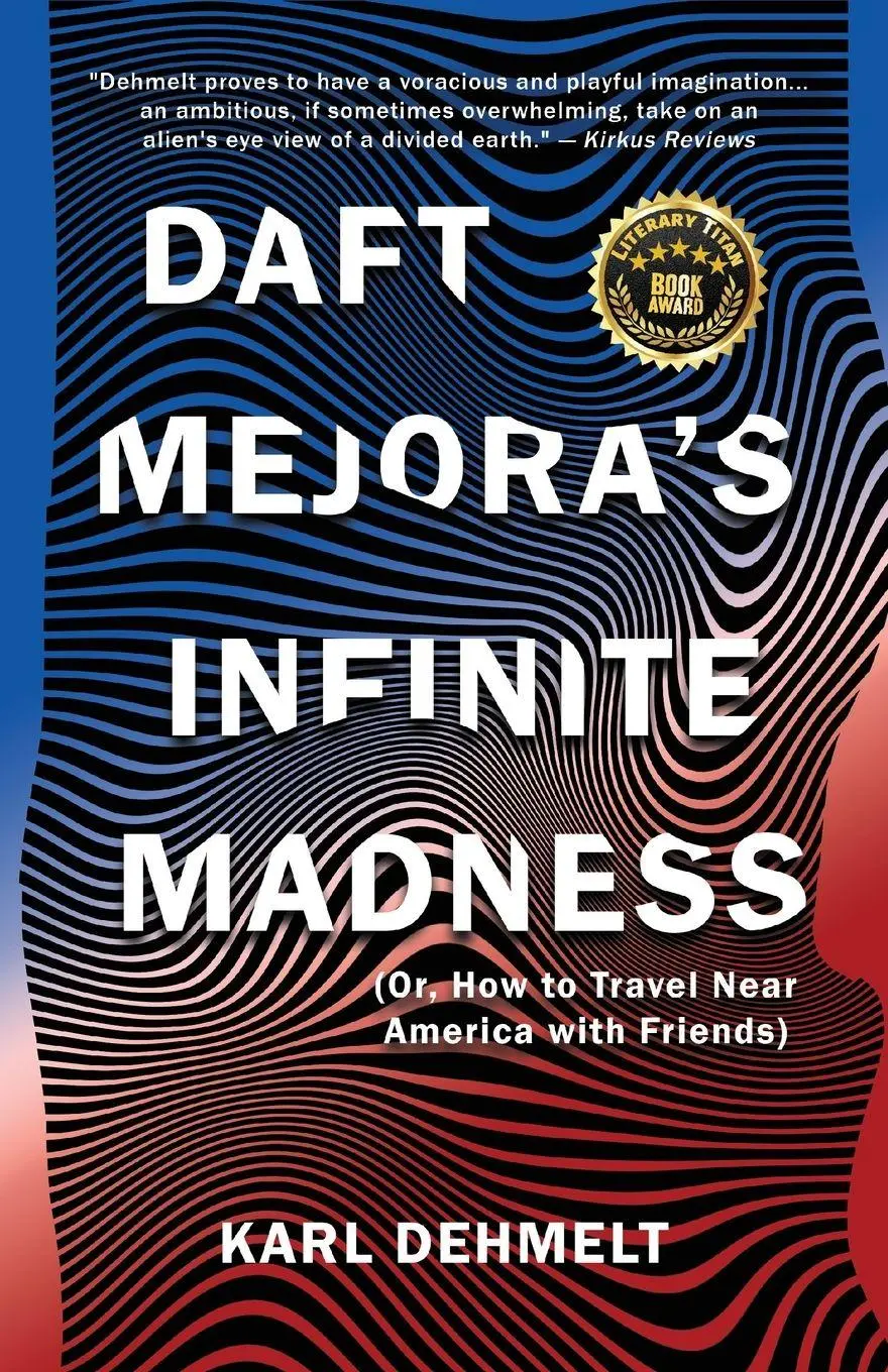 Cover: 9781627205009 | Daft Mejora's Infinite Madness | Karl Dehmelt | Taschenbuch | Englisch