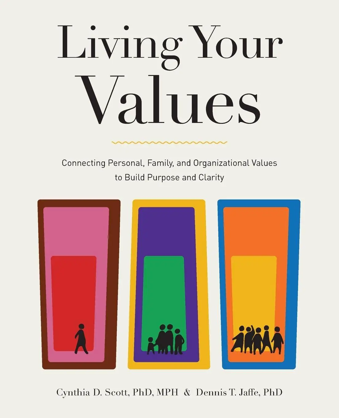 Cover: 9781968005009 | Living Your Values | Cynthia D. Scott (u. a.) | Taschenbuch | Englisch
