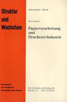 Cover: 9783428015009 | Papierverarbeitung und Druckerei-Industrie. | Roland Schroeder | Buch