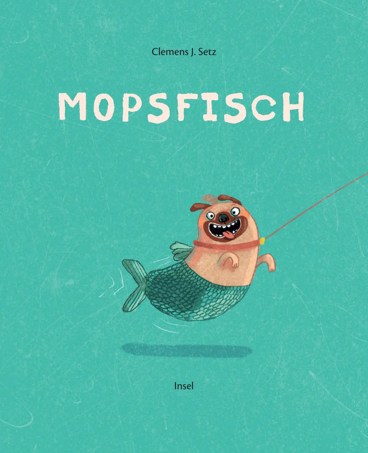 Cover: 9783458645009 | Mopsfisch | Clemens J. Setz | Buch | 32 S. | Deutsch | 2025