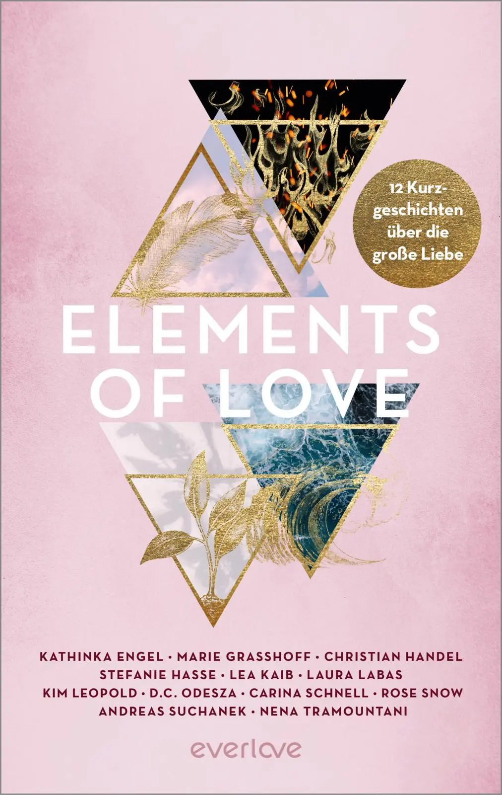 Cover: 9783492065009 | Elements of Love | Kathinka Engel (u. a.) | Taschenbuch | 336 S.