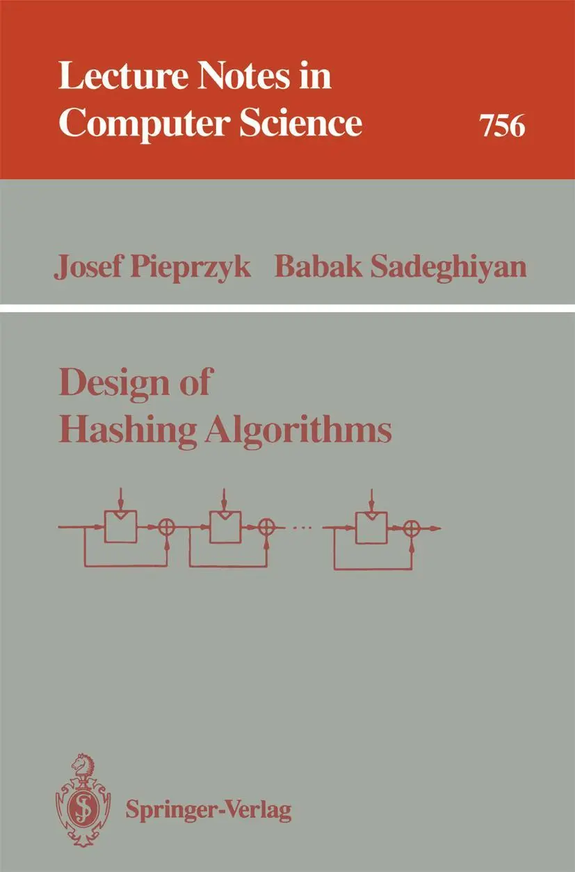 Cover: 9783540575009 | Design of Hashing Algorithms | Josef Pieprzyk (u. a.) | Taschenbuch