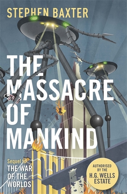 The Massacre of Mankind | Authorised Sequel to 