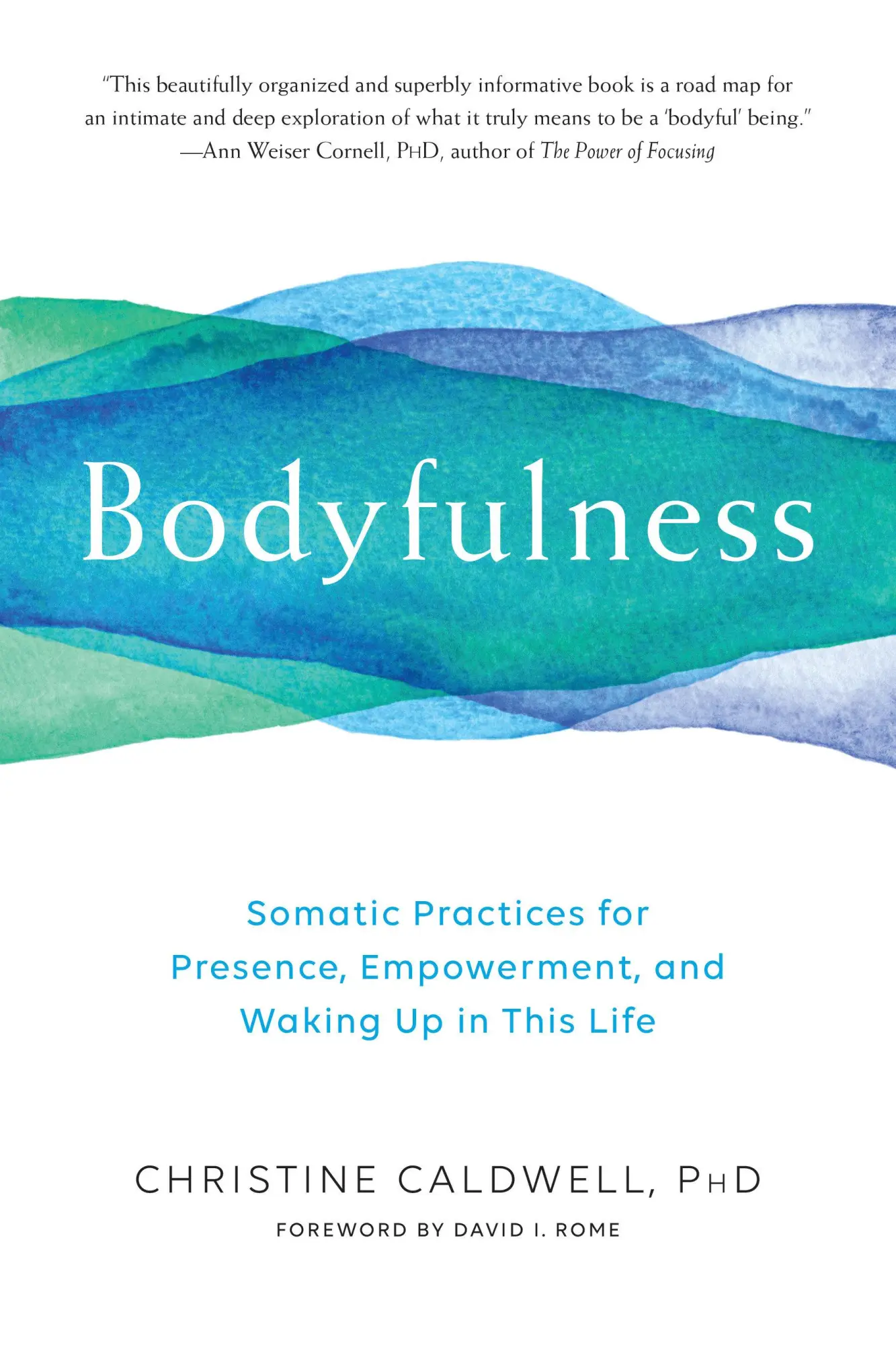 Cover: 9781611805109 | Bodyfulness | Christine Caldwell | Taschenbuch | Englisch | 2018