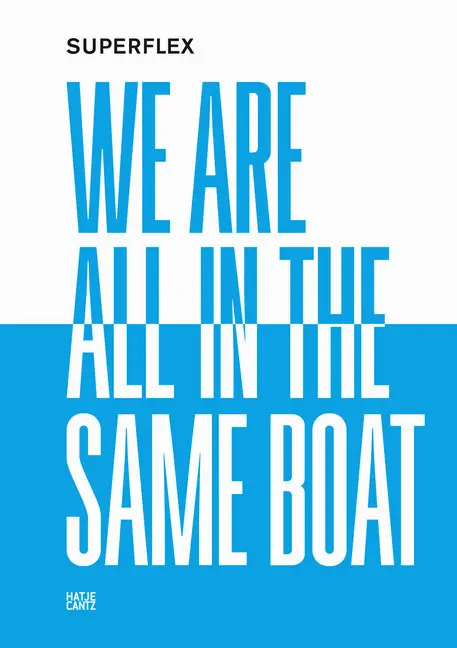 Cover: 9783775745109 | Superflex | We Are All in the Same Boat | Superflex/Fabricius | Buch