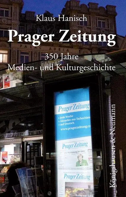 Cover: 9783826085109 | Prager Zeitung | 350 Jahre Medien- und Kulturgeschichte | Hanisch