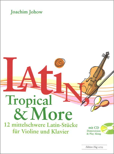 Cover: 9783906415109 | Latin, Tropical &amp; More | Joachim Johow | Buch + CD | Deutsch | 2015