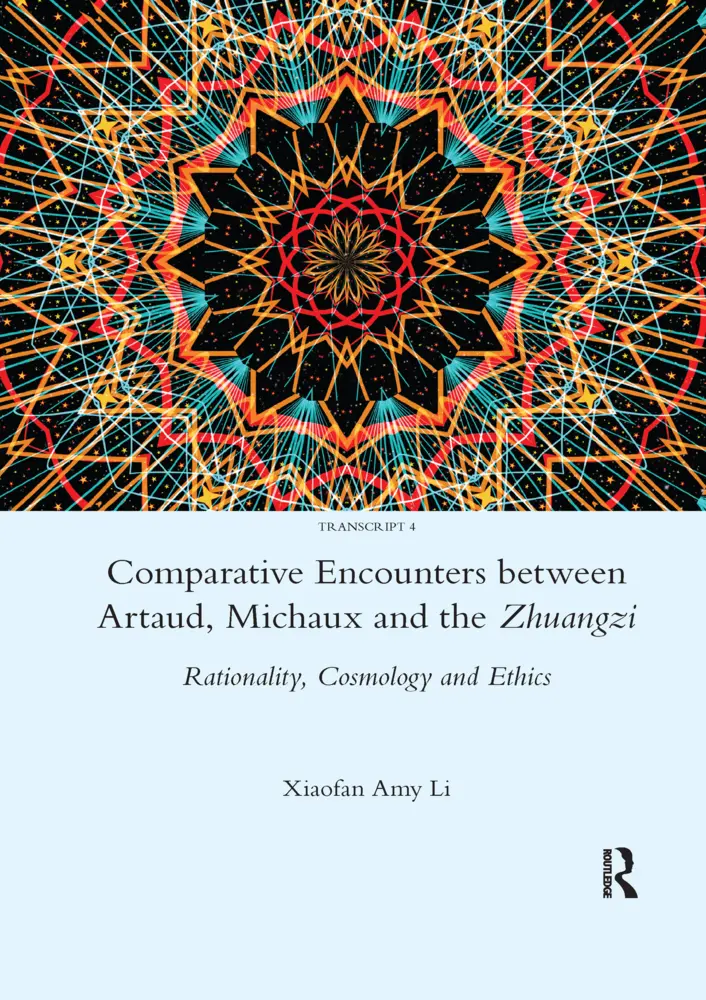 Cover: 9780367605209 | Comparative Encounters Between Artaud, Michaux and the Zhuangzi | Li