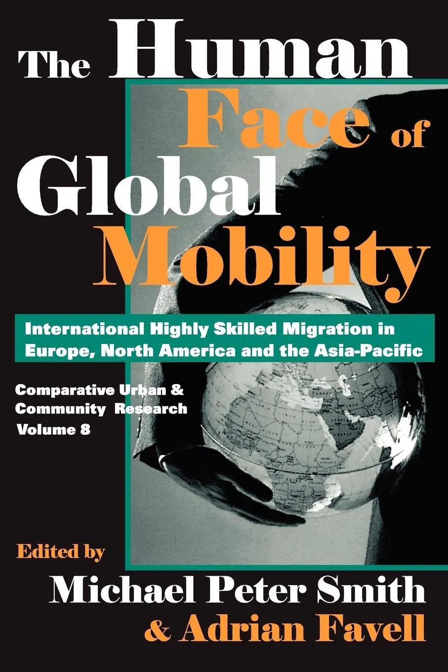 Cover: 9781412805209 | The Human Face of Global Mobility | Adrian Favell | Taschenbuch | 2006