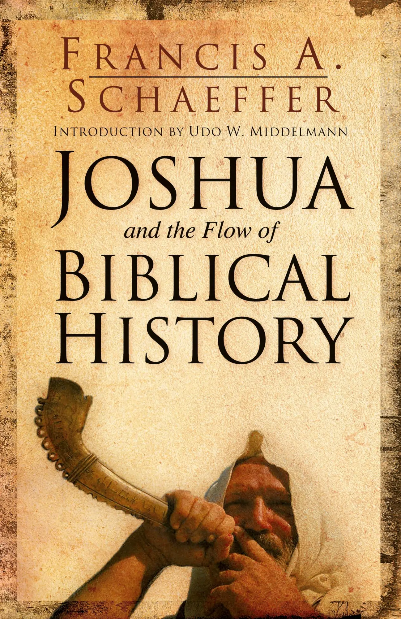 Cover: 9781581345209 | Joshua and the Flow of Biblical History | Francis A. Schaeffer | Buch