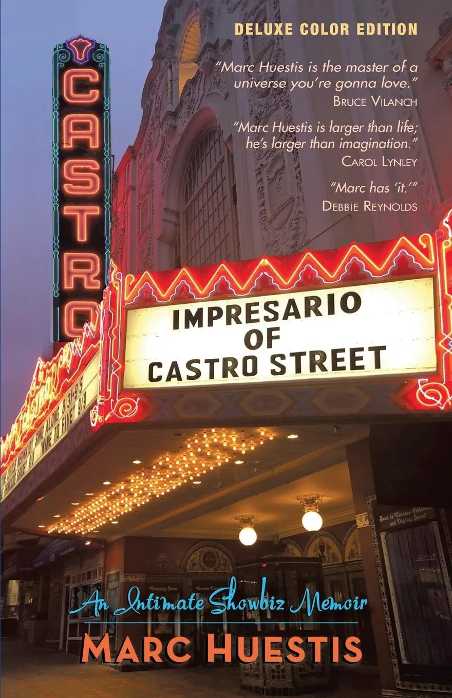 Cover: 9781733735209 | Impresario of Castro Street | An Intimate Showbiz Memoir | Huestis