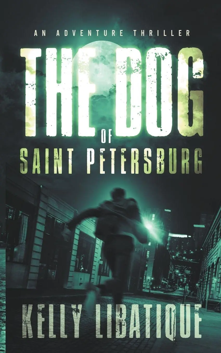 Cover: 9781737555209 | The Dog of Saint Petersburg | Kelly Libatique | Taschenbuch | Englisch