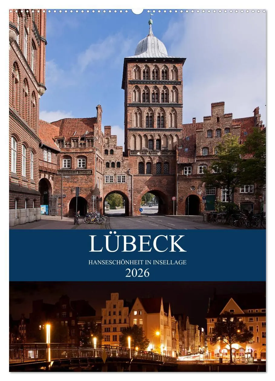 Cover: 9783516415209 | Lübeck - Hanseschönheit in Insellage (Wandkalender 2026 DIN A2...