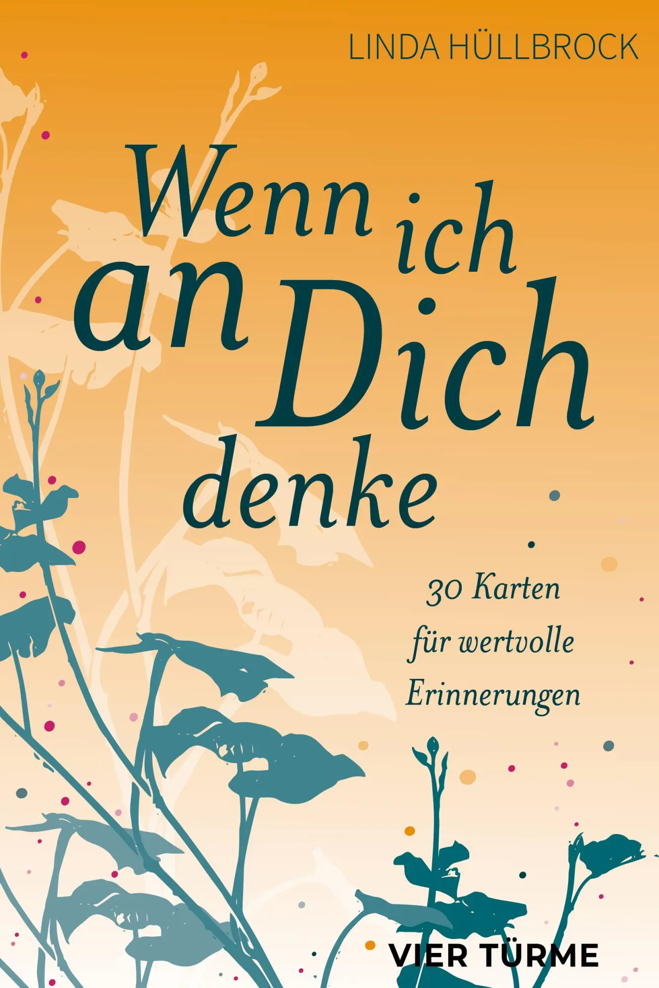Cover: 9783736505209 | Wenn ich an Dich denke | Linda Hüllbrock | 30 S. | Deutsch | 2024