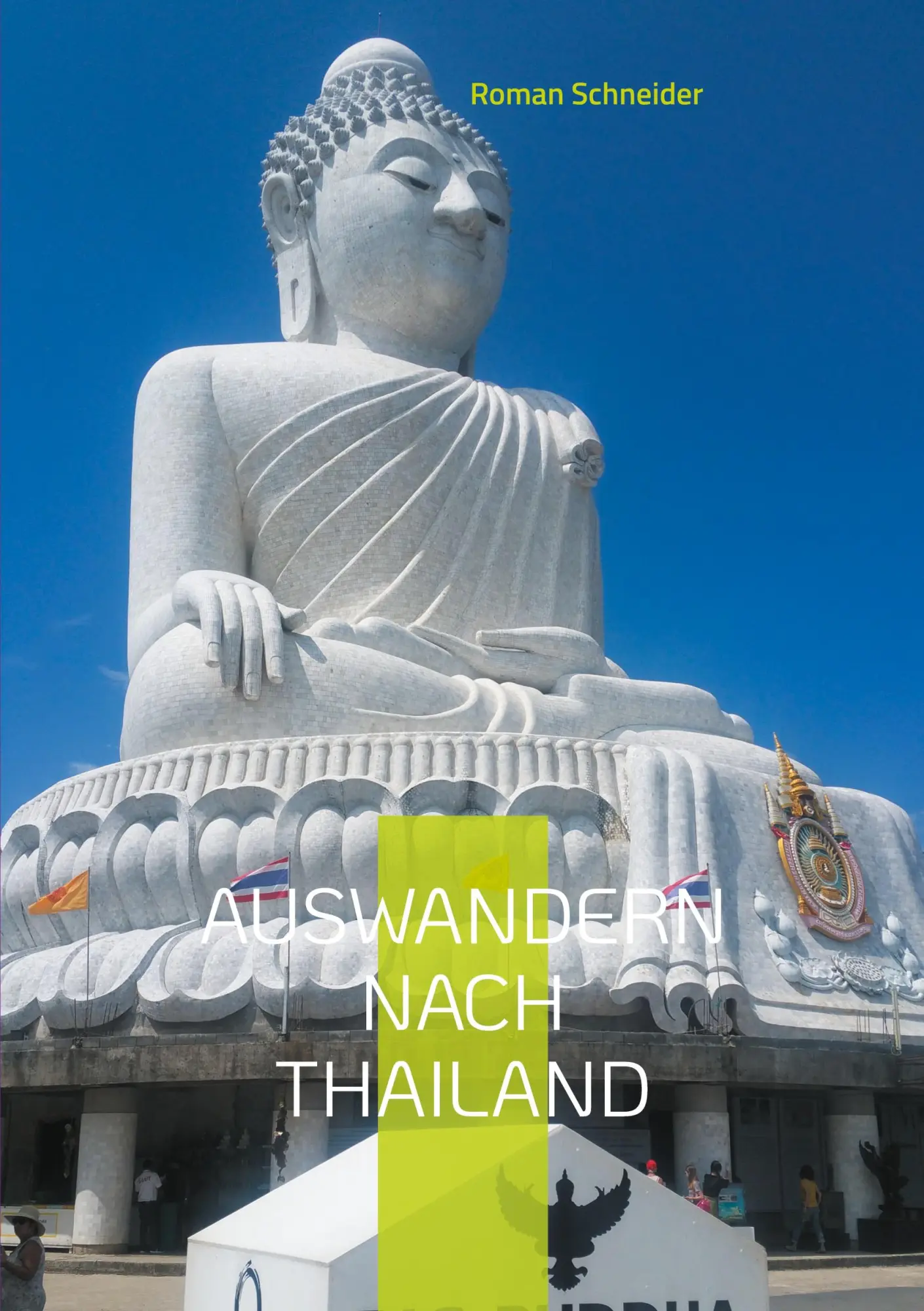Cover: 9783819215209 | Auswandern nach Thailand | Roman Schneider | Taschenbuch | 234 S.
