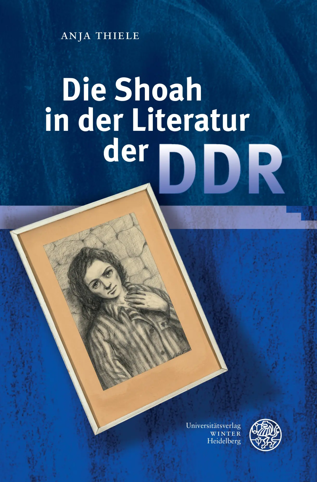 Cover: 9783825395209 | Die Shoah in der Literatur der DDR | Anja Thiele | Buch | 274 S.