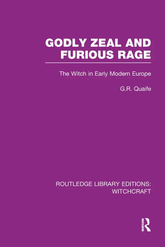 Cover: 9781138975309 | Godly Zeal and Furious Rage (RLE Witchcraft) | Geoffrey Quaife | Buch