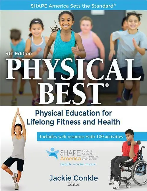 Cover: 9781492545309 | Physical Best – Physical Education for Lifelong Fitness and Health