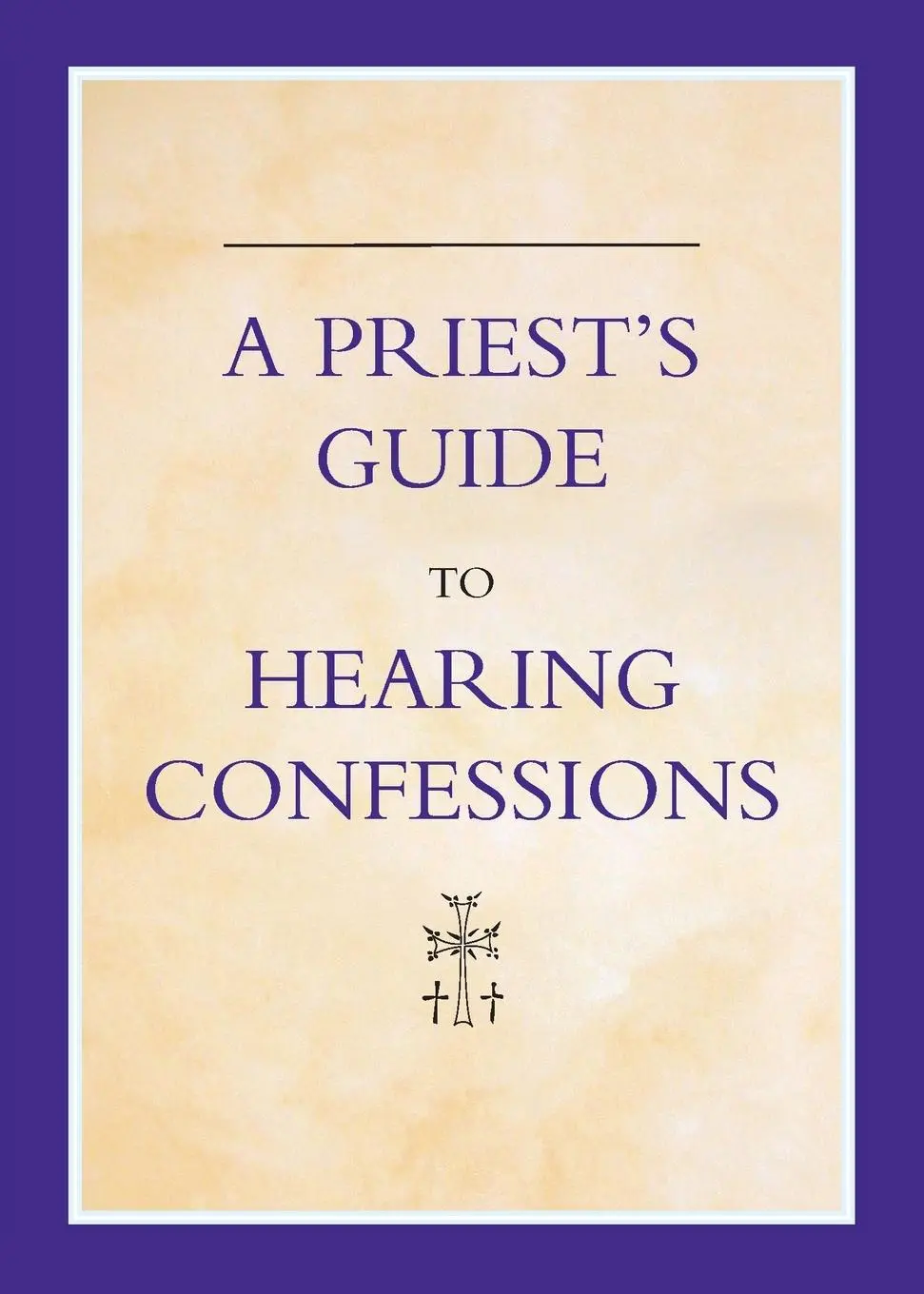 Cover: 9781860825309 | A Priest's Guide to Hearing Confession | Michael Woodgate | Buch