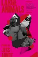 Cover: 9781916355309 | Large Animals | Jess Arndt | Taschenbuch | Kartoniert / Broschiert