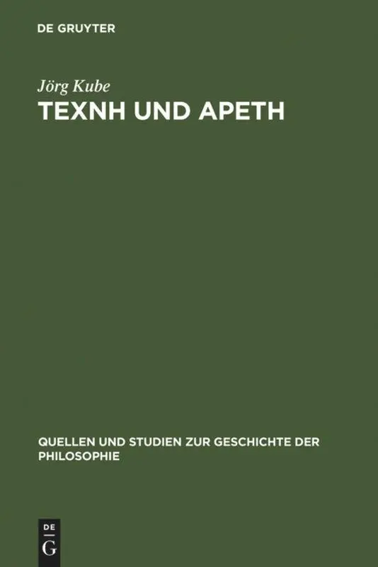Cover: 9783110025309 | TEXNH und APETH | Sophistisches und Platonisches Tugendwissen | Kube