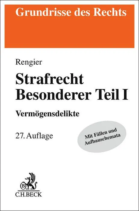 Cover: 9783406825309 | Strafrecht Besonderer Teil I | Vermögensdelikte | Rudolf Rengier