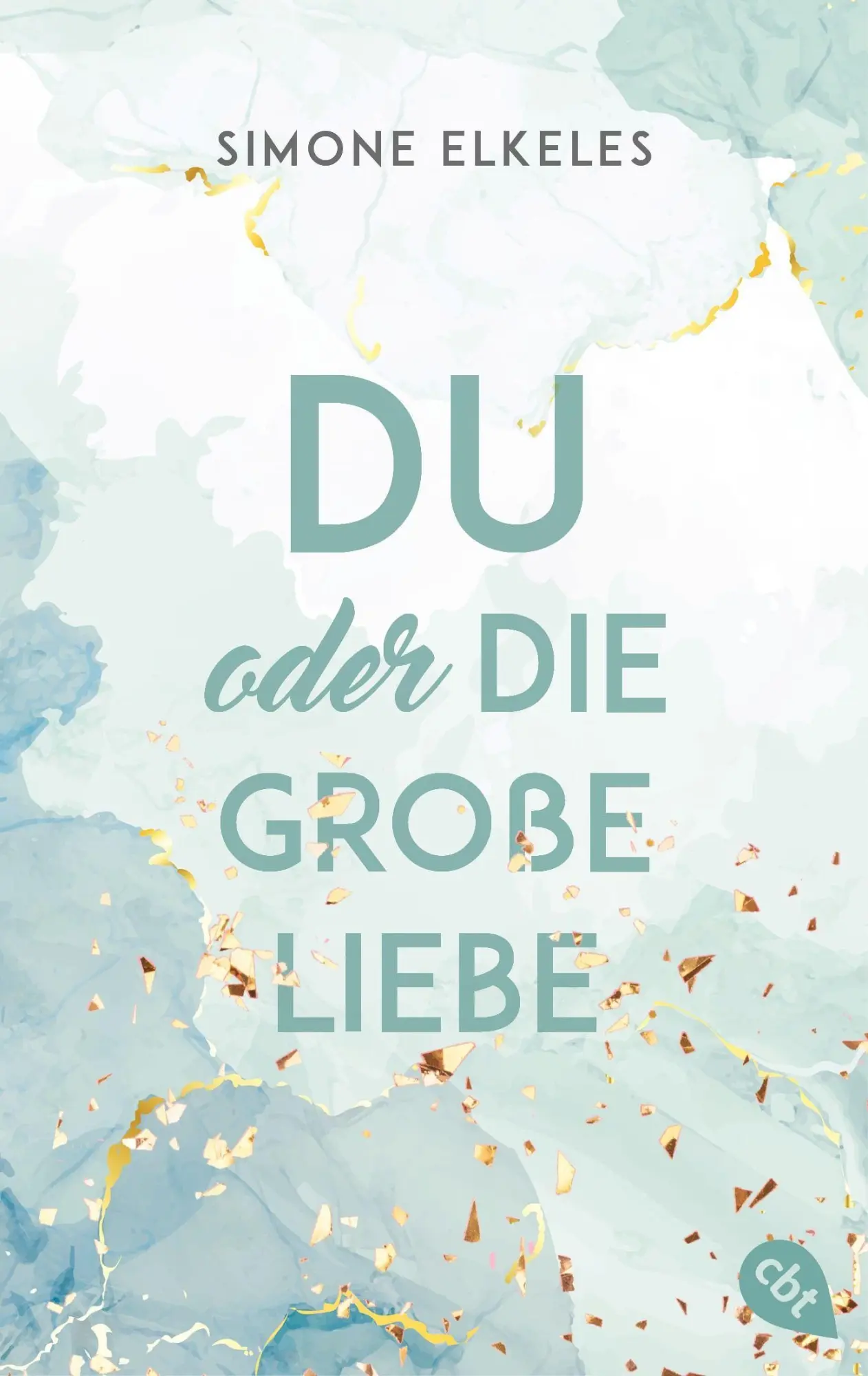Cover: 9783570315309 | Du oder die große Liebe | Simone Elkeles | Taschenbuch | 384 S. | 2023