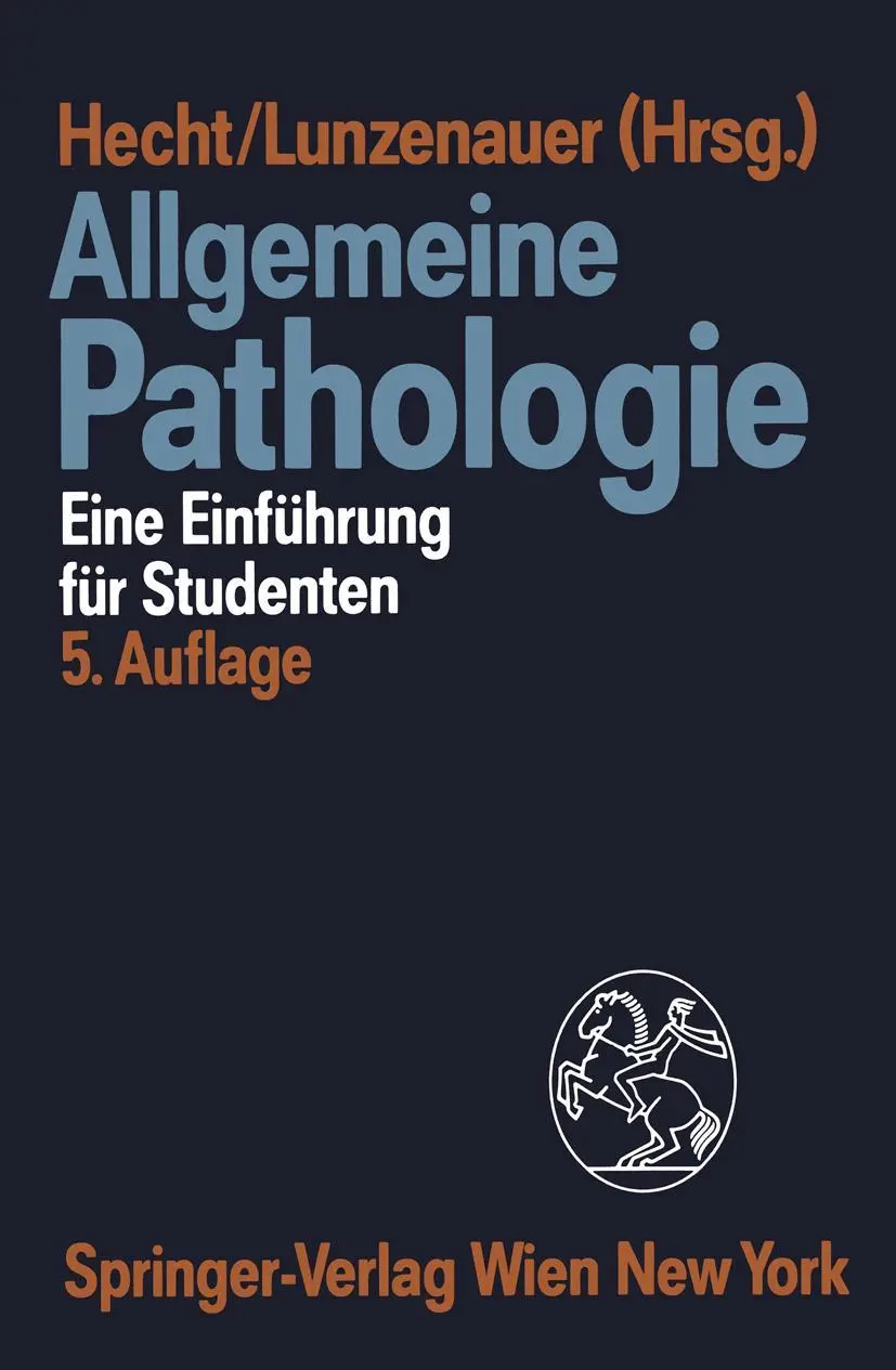 Cover: 9783709175309 | Allgemeine Pathologie | Eine Einführung für Studenten | Hecht (u. a.)