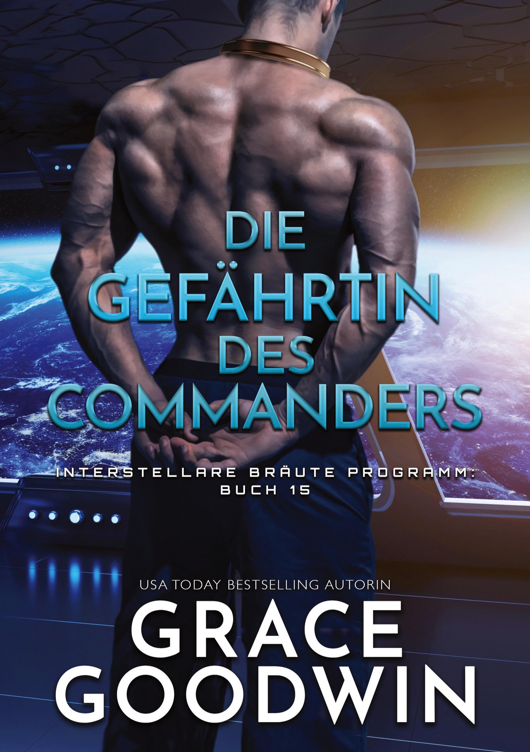 Cover: 9783757905309 | Die Gefährtin des Commanders | Grace Goodwin | Taschenbuch | 248 S.