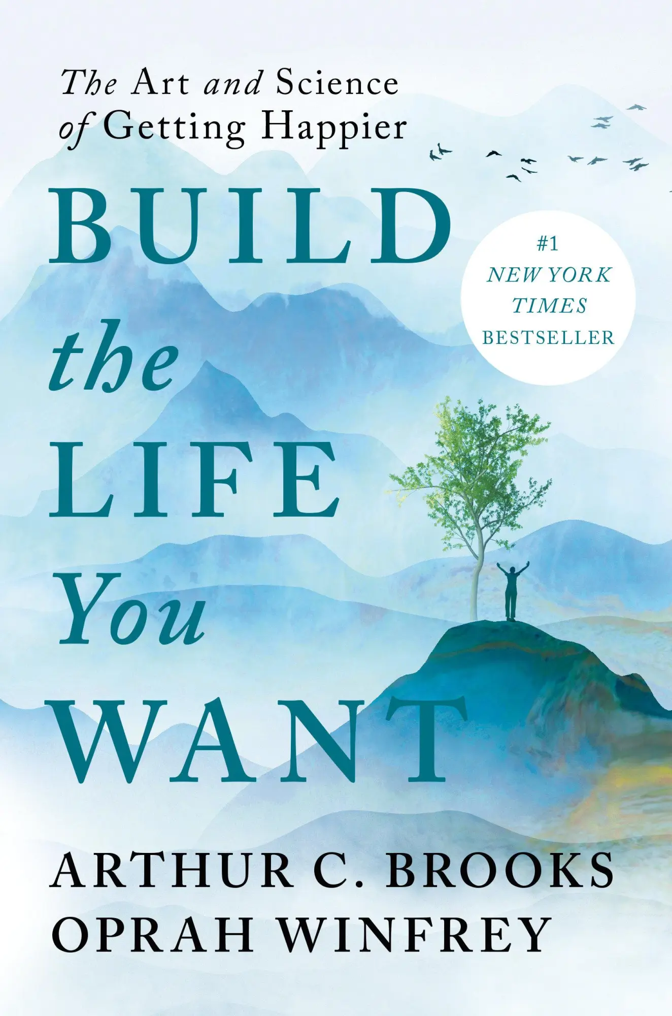 Cover: 9780593545409 | Build the Life You Want | The Art and Science of Getting Happier