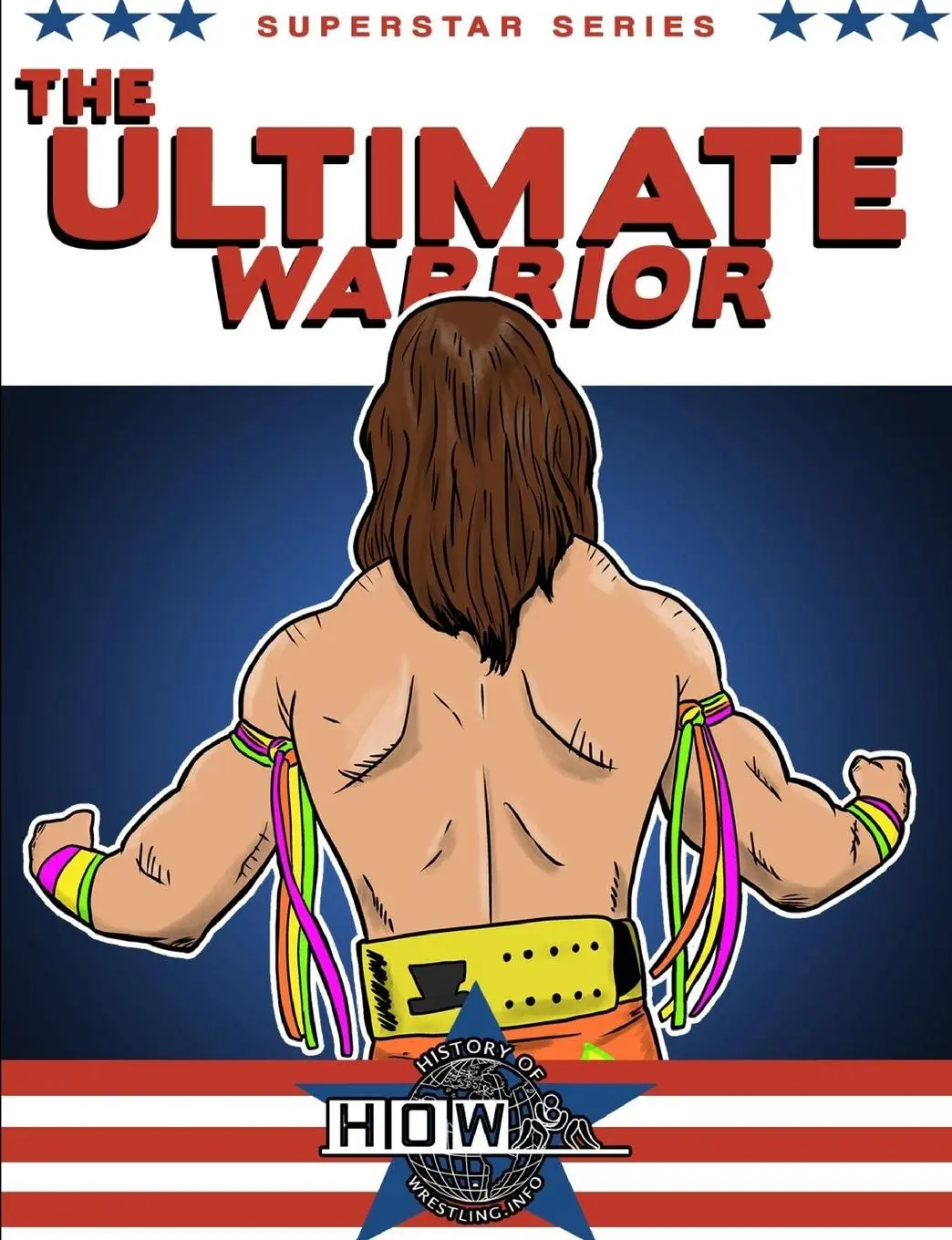 Cover: 9781291565409 | Superstar Series | The Ultimate Warrior | James Dixon (u. a.) | Buch