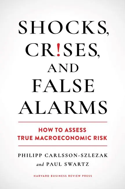 Cover: 9781647825409 | Shocks, Crises and False Alarms | Philipp Carlsson-Szlezak (u. a.)