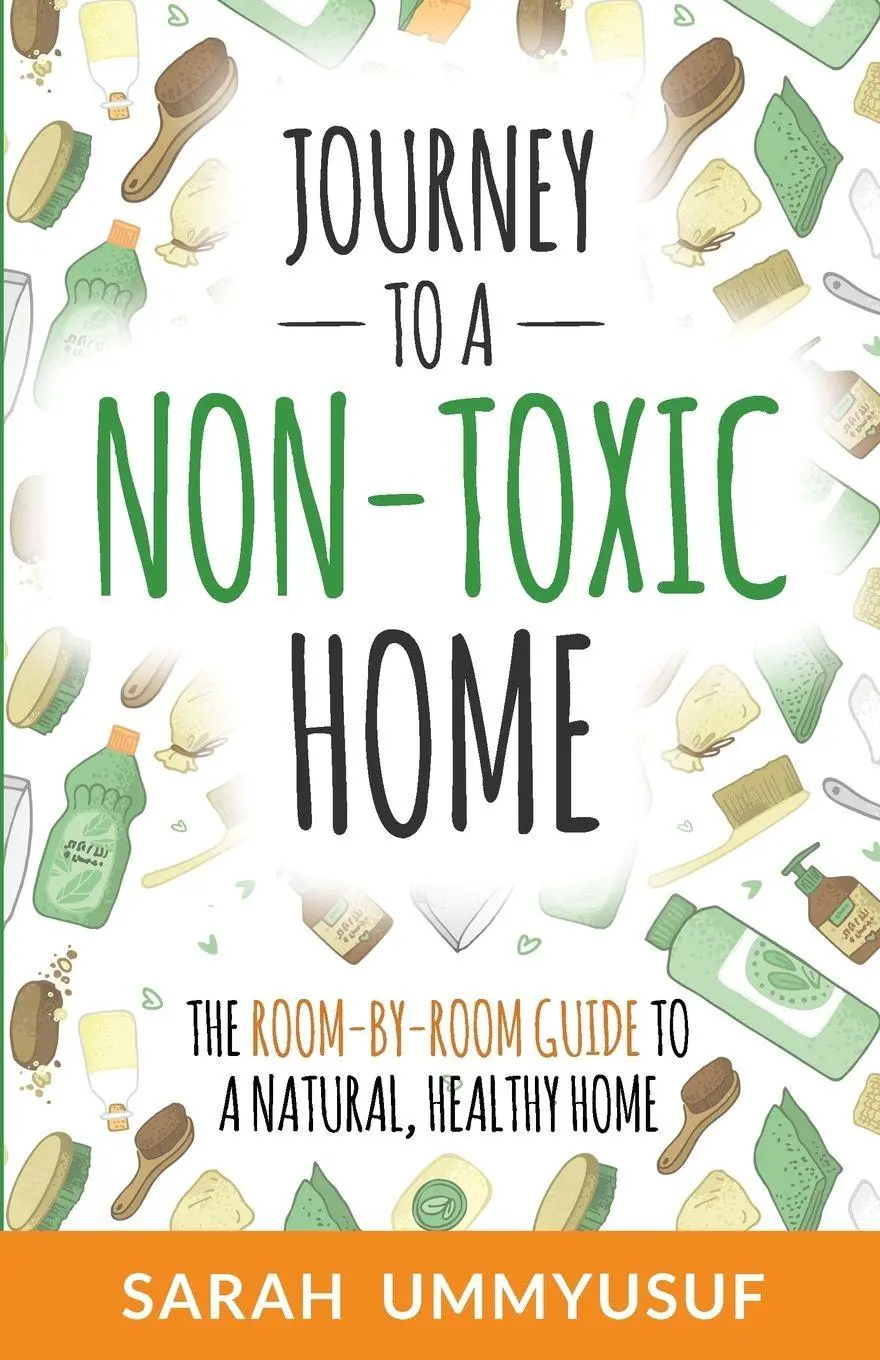 Cover: 9781777515409 | Journey to a Non-Toxic Home | Sarah Ummyusuf | Taschenbuch | Englisch