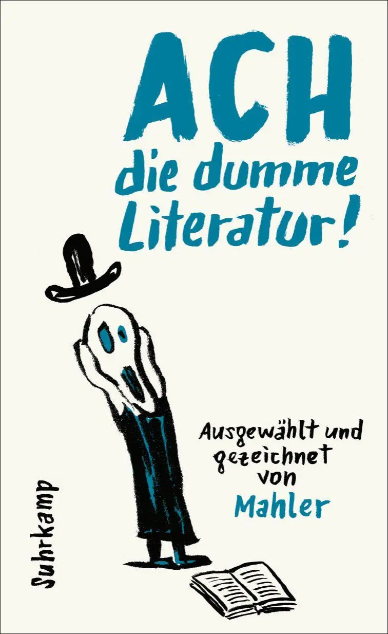 Cover: 9783518475409 | Ach die dumme Literatur! | Nicolas Mahler | Buch | 120 S. | Deutsch