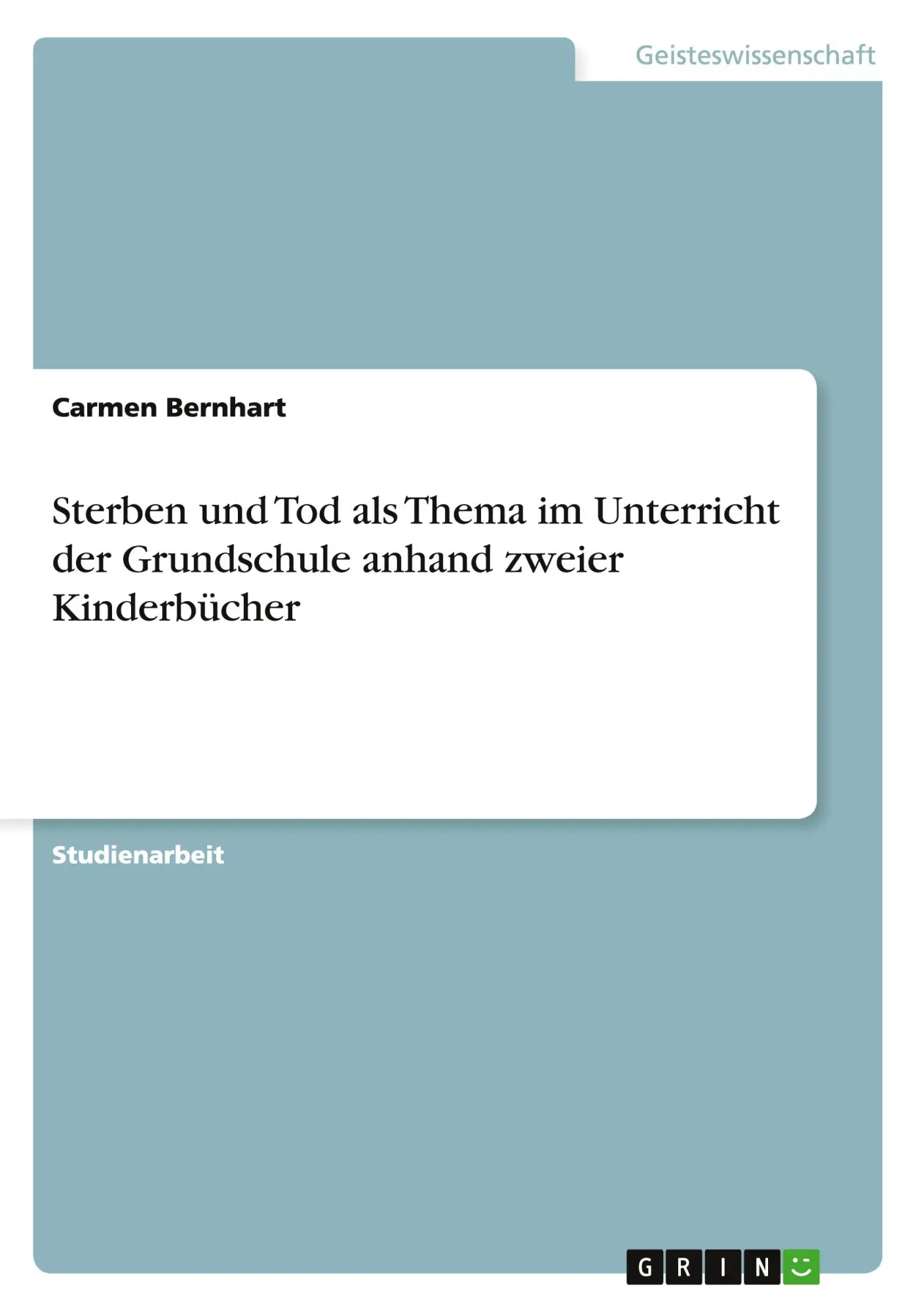 Cover: 9783640385409 | Sterben und Tod als Thema im Unterricht der Grundschule anhand...