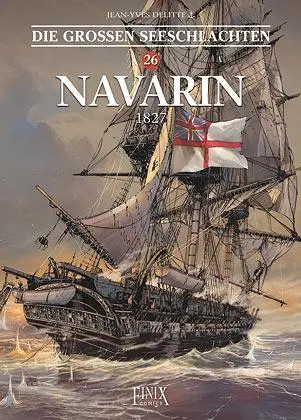 Cover: 9783910965409 | Die Großen Seeschlachten / Die großen Seeschlachten | Navarin - 1827