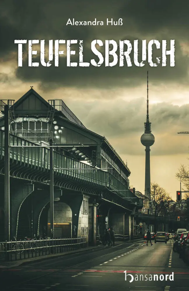 Cover: 9783947145409 | Teufelsbruch | Alexandra Huß | Buch | 187 S. | Deutsch | 2020