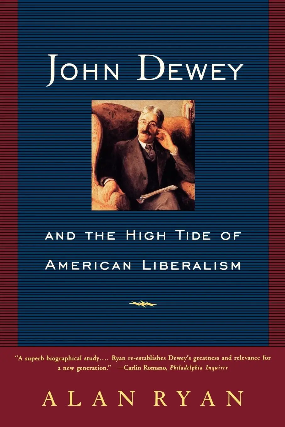 Cover: 9780393315509 | John Dewey and the High Tide of American Liberalism | Alan Ryan | Buch