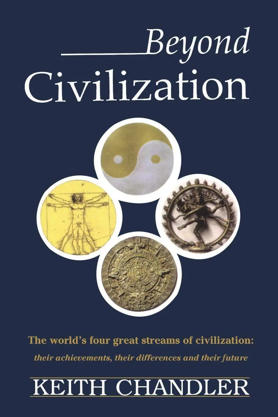 Cover: 9780595205509 | Beyond Civilization | Keith A. Chandler | Taschenbuch | Englisch