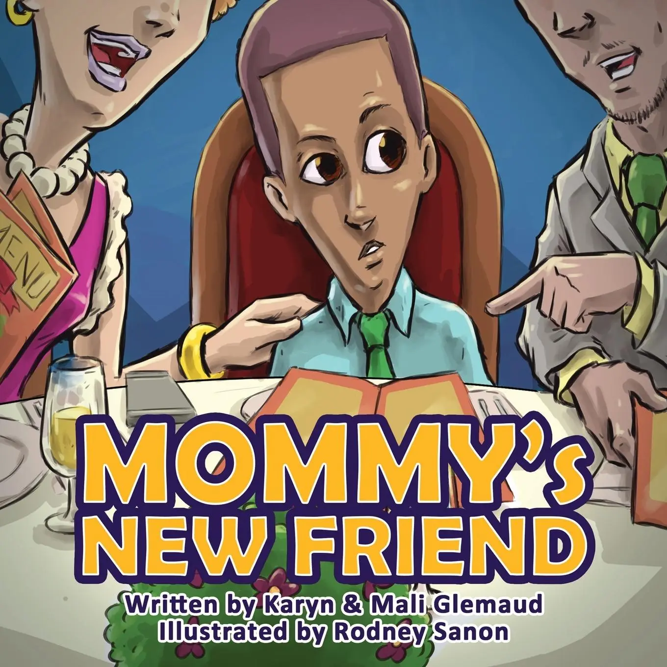 Cover: 9781735615509 | Mommy's New Friend | A Heartwarming Story For The Single-Mom and Child