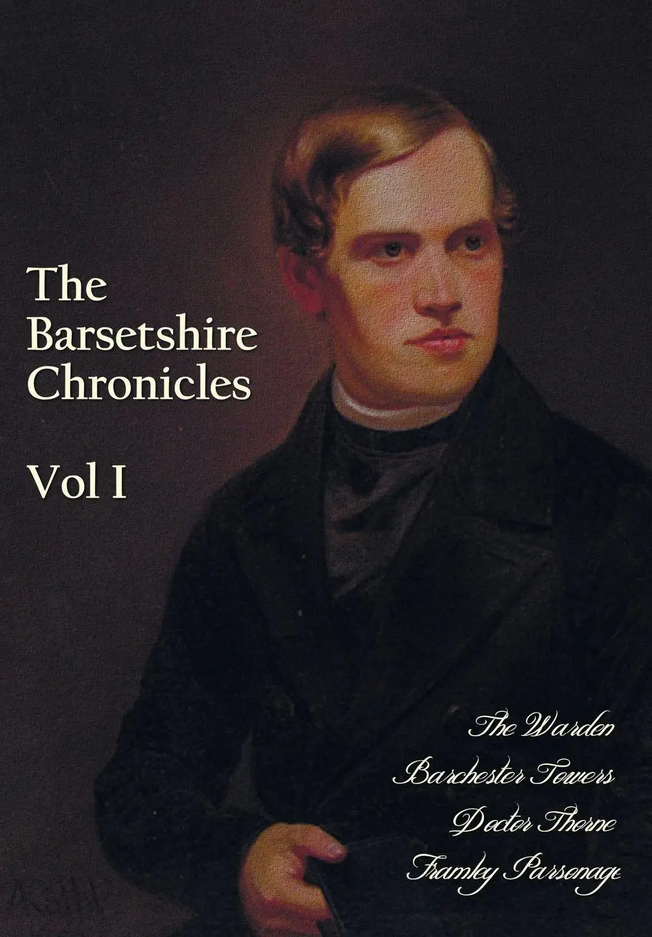 Cover: 9781781395509 | The Barsetshire Chronicles, Volume One, including | Anthony Trollope