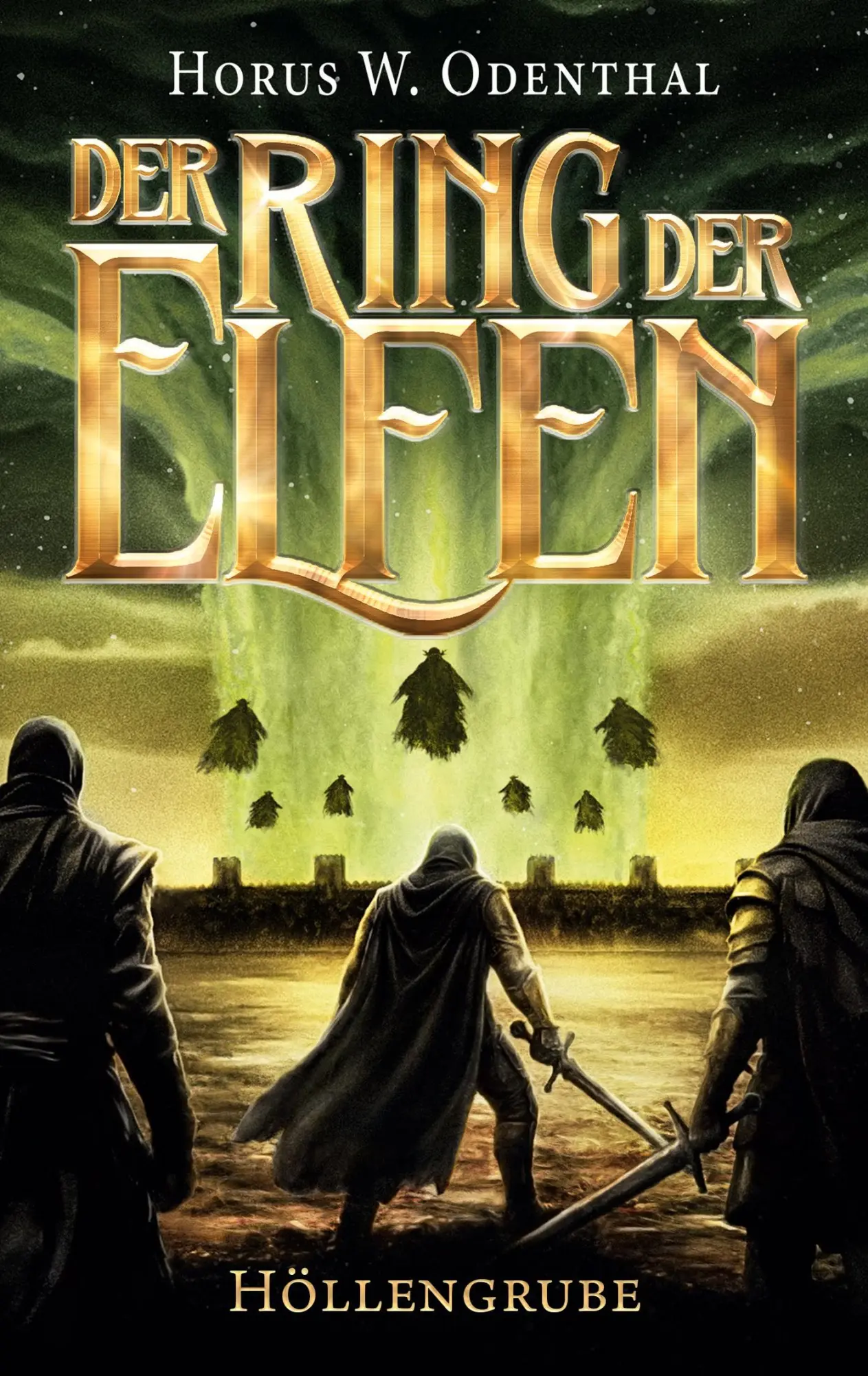 Cover: 9783696745509 | Der Ring der Elfen - Höllengrube | Horus W. Odenthal | Taschenbuch