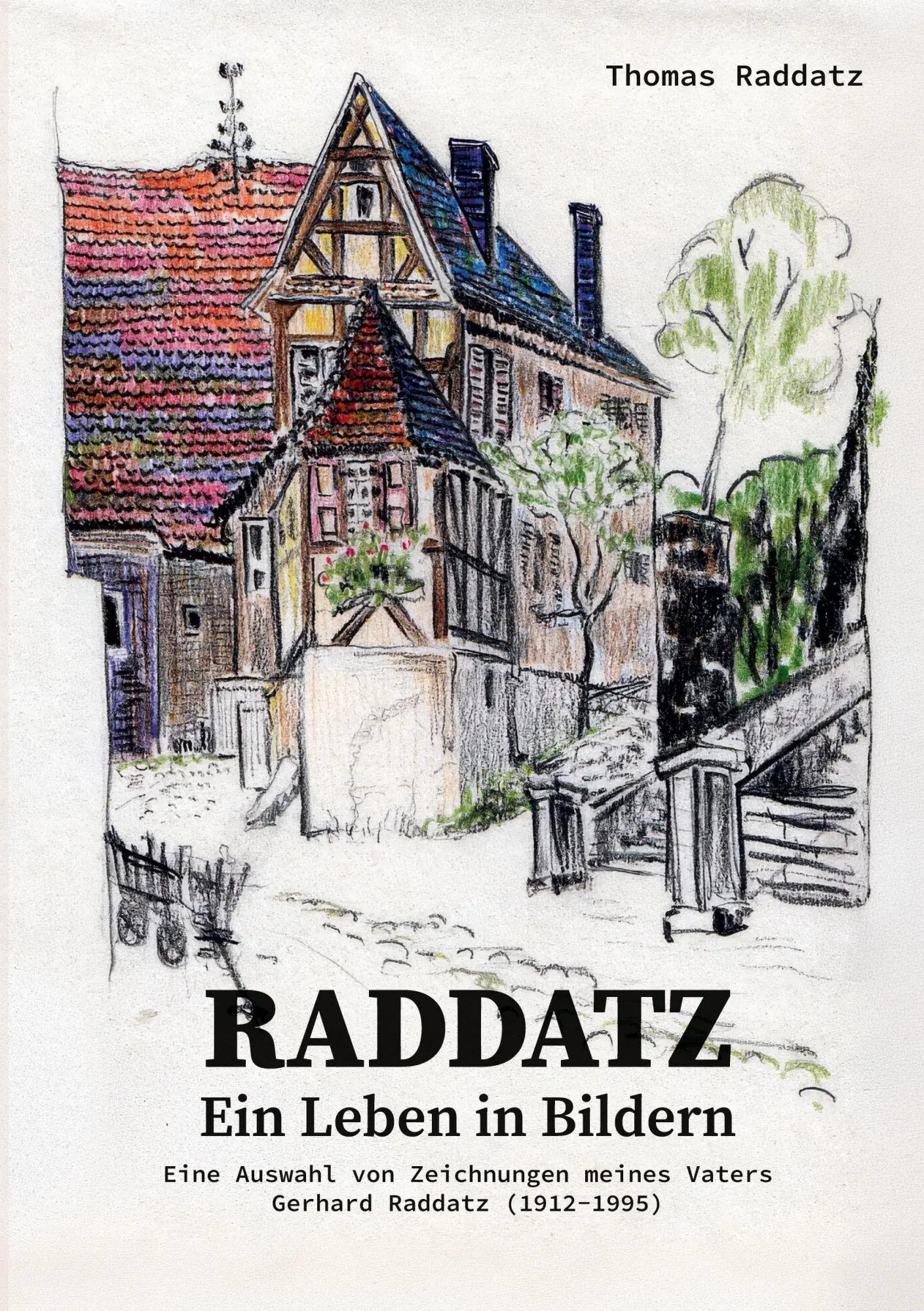 Cover: 9783962295509 | RADDATZ - Ein Leben in Bildern | Thomas Raddatz | Taschenbuch | 2026