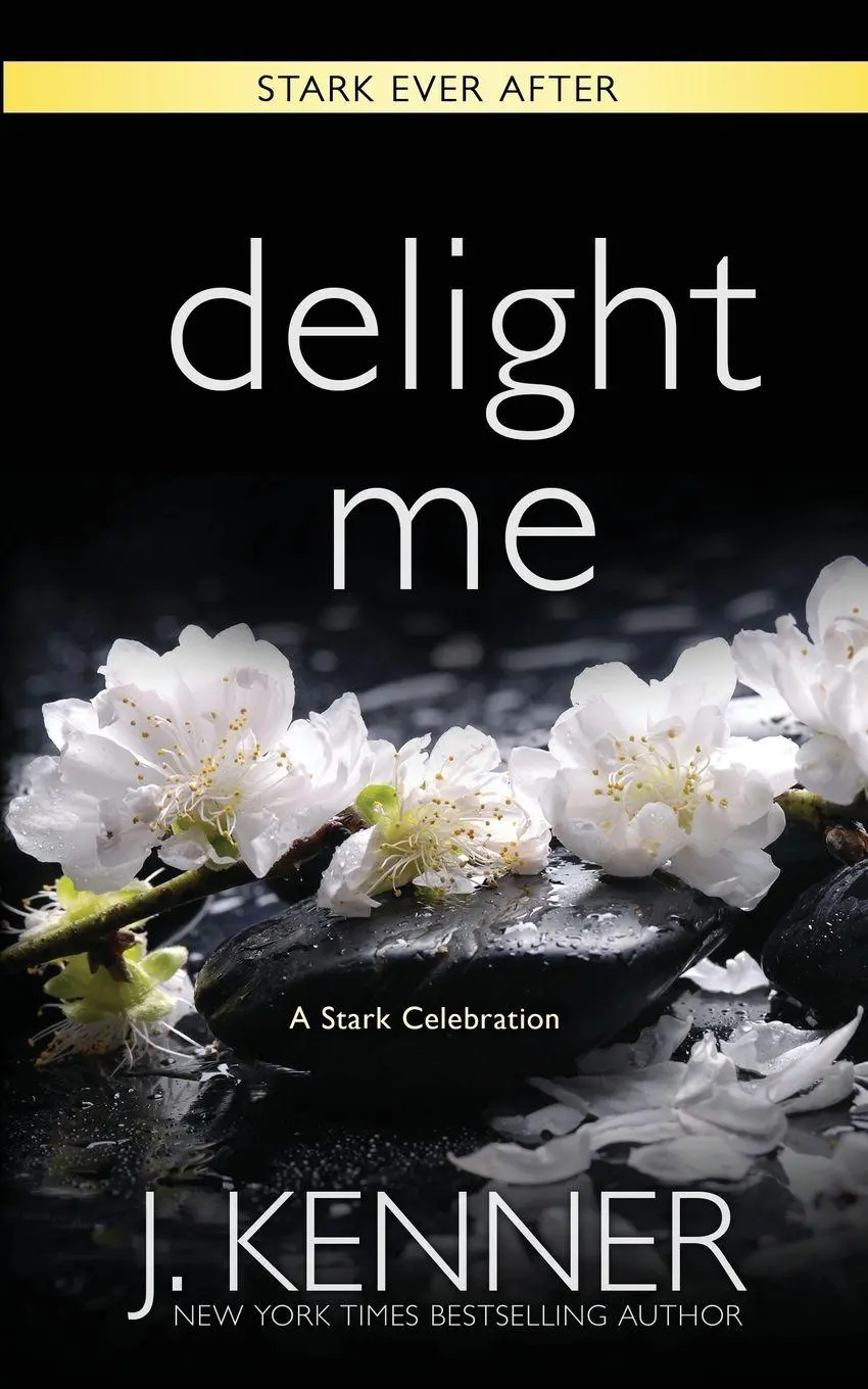 Cover: 9781949925609 | Delight Me | A Stark Ever After Collection and Story | J. Kenner