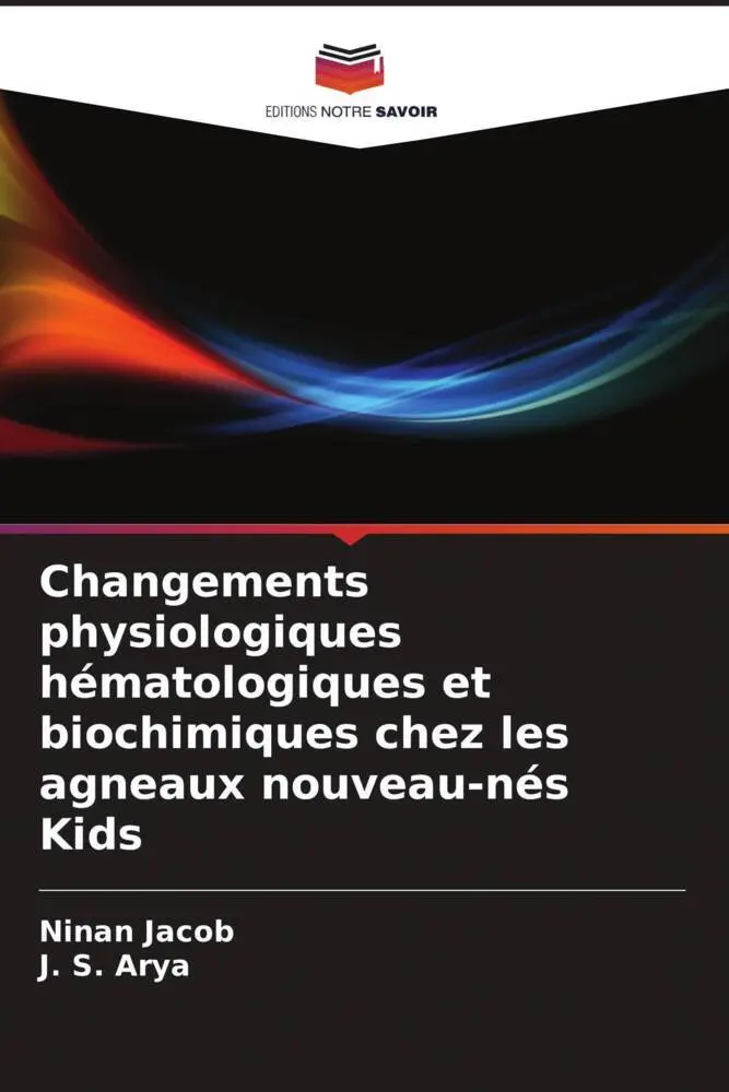 Changements physiologiques hématologiques et biochimiques chez les agneaux nouveau-nés Kids