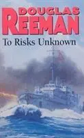 Cover: 9780099055709 | To Risks Unknown | Douglas Reeman | Taschenbuch | Englisch | 1982